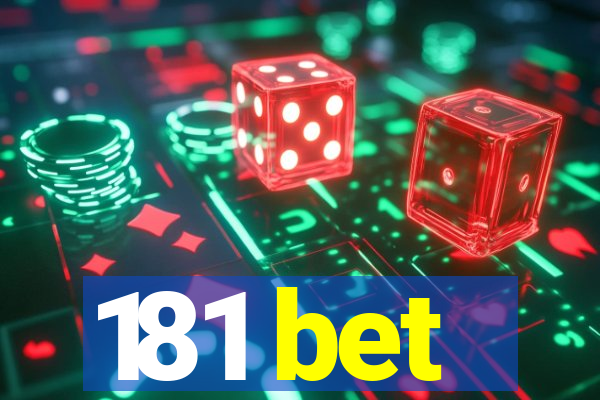 181 bet